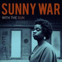 Виниловая пластинка Sunny War - With The Sun (Brown Vinyl LP)