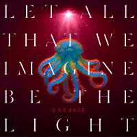 Виниловая пластинка Garbage - Let All That We Imagine Be The Light (Pearl Sunrise Vinyl LP)
