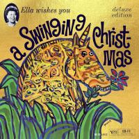Виниловая пластинка Ella Fitzgerald - Ella Wishes You A Swinging Christmas - deluxe (Black Vinyl 2LP)
