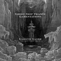 Виниловая пластинка Gareth Sager - Ghost Ship Trance Lamentations (Black Vinyl LP)