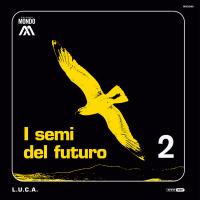 Виниловая пластинка L.U.C.A. - I Semi Del Futuro (Black Vinyl 2LP)