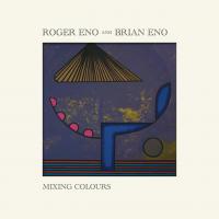 Виниловая пластинка Brian Eno; Roger, Eno -  Mixing Colours (Black Vinyl 2LP)