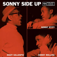 Виниловая пластинка Gillespie, Dizzy; Rollins, Sonny; Stitt, Sonny - Sonny Side Up (Analogue) (Black Vinyl LP)