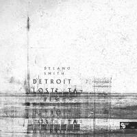 Виниловая пластинка Delano Smith - Detroit Lost Tapes (Black Vinyl 3LP)