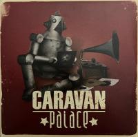 Виниловая пластинка Caravan Palace - Caravan Palace (Black Vinyl 2LP)