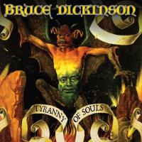 Виниловая пластинка Bruce Dickinson - Tyranny Of Souls (180 Gram Black Vinyl LP)