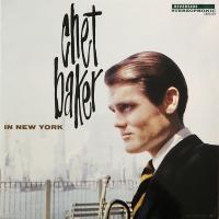 Виниловая пластинка Chet Baker - In New York