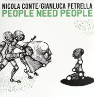 Виниловая пластинка Nicola Conte; Petrella, Gianluca - People Need People (Black Vinyl 2LP)