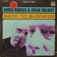 Виниловая пластинка Chris Bangs; Talbot, Mick - Back To Business (Black Vinyl LP)