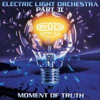 Виниловая пластинка Electric Light Orchestra Part Two - Moment Of Truth (Orange Vinyl 2LP)