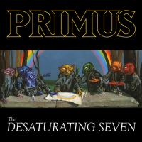 Виниловая пластинка Primus - Desaturating Seven (Midnight Rainbow Splatter Vinyl LP)