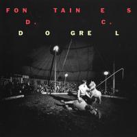 Виниловая пластинка Fontaines D.C.  - Dogrel (Black Vinyl LP)