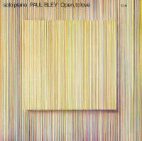 Виниловая пластинка Paul Bley - Open, To Love (Analogue) (Black Vinyl LP)