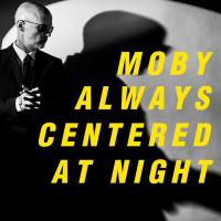 Виниловая пластинка Moby - Always Centered At Night (Black Vinyl 2LP)