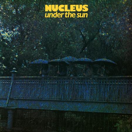 Виниловая пластинка Nucleus - Under The Sun (Black Vinyl LP)
