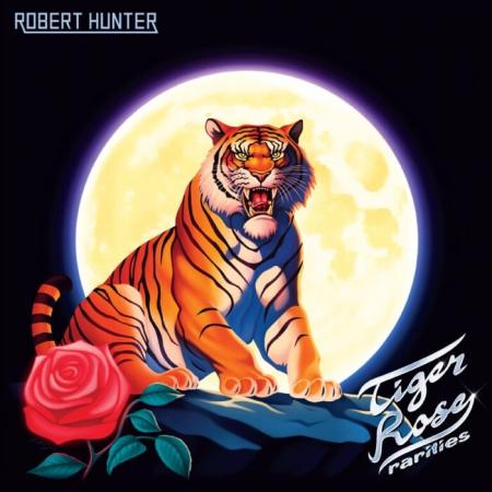 Виниловая пластинка Robert Hunter - Tiger Rose Rarities (Black Vinyl LP)