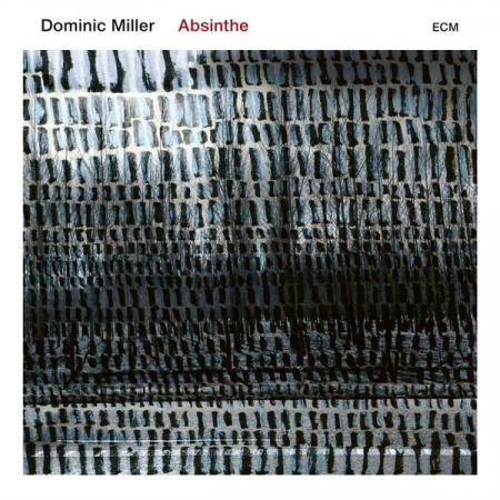 Виниловая пластинка Dominic Miller, Absinthe (180g)