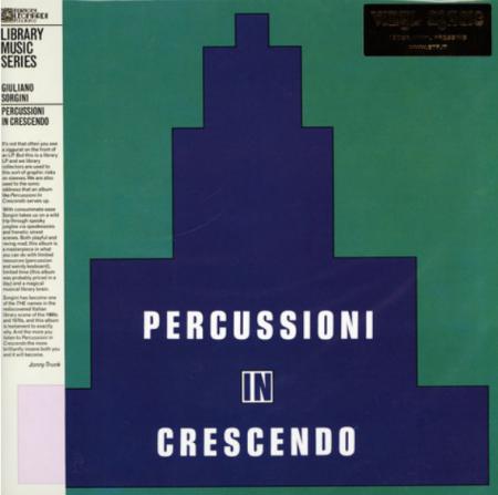 Виниловая пластинка Giuliano Sorgini - Percussioni In Crescendo (Black Vinyl LP)