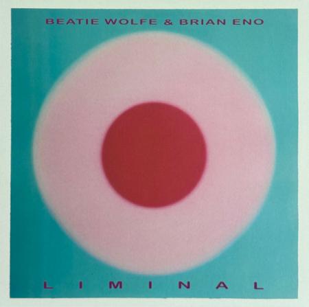 Виниловая пластинка Brian Eno, Wolfe, Beatie - Liminal (Black Vinyl LP)