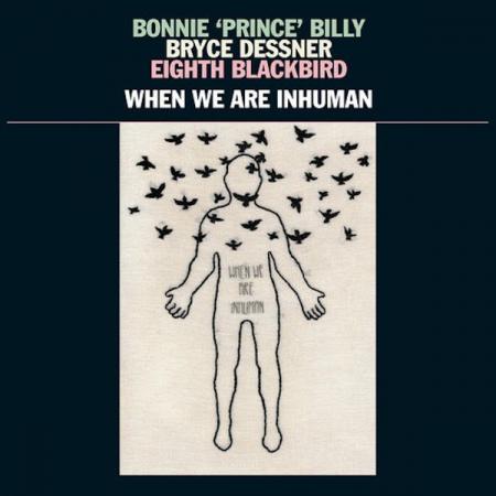 Виниловая пластинка Billy; Dessner; Blackbird - When We Are Inhuman (Black Vinyl 2LP)