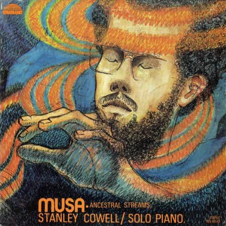 Виниловая пластинка Stanley Cowell - Musa-Ancestral Streams (Analogue) (Black Vinyl LP)