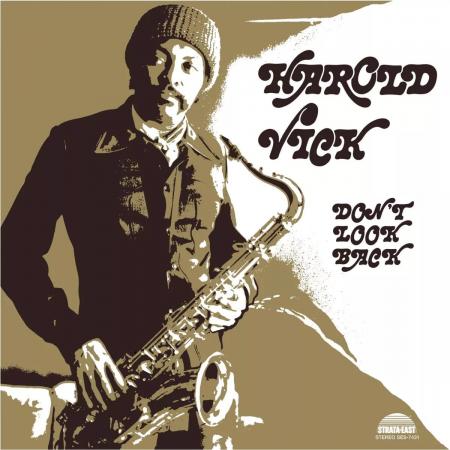 Виниловая пластинка Harold Vick - Don't Look Back (Analogue) (Black Vinyl LP)