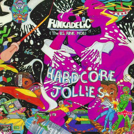 Виниловая пластинка Funkadelic - Hardcore Jollies (Black Vinyl LP)