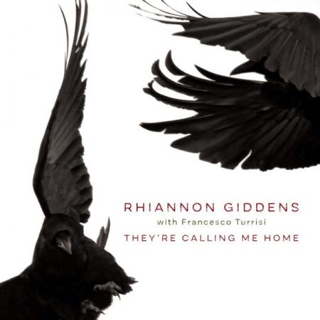 Виниловая пластинка Rhiannon Giddens - They’re Calling Me Home (Black Vinyl)