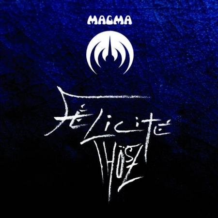 Виниловая пластинка Magma - Felicite Thosz (45RPM/ Black Vinyl LP)