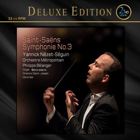 Виниловая пластинка Yannick Nezet-Seguin - Saint-Saens: Symphony No.3 (Organ Symphony) (Audiophile) (Black Vinyl LP)