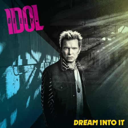 Виниловая пластинка Billy Idol - Dream Into It (Black Vinyl LP)