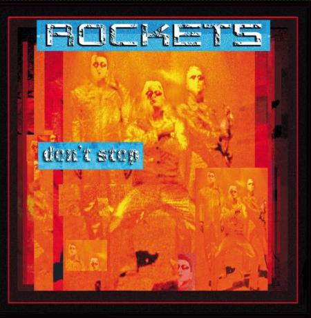 Виниловая пластинка Rockets - Don't Stop (Limited Edition, Black Vinyl LP)