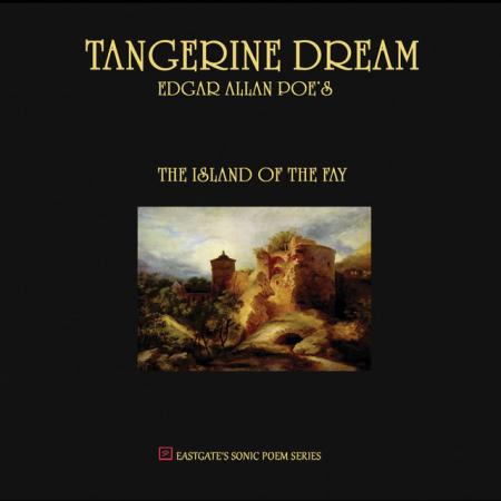 Виниловая пластинка Tangerine Dream - Edgar Allen Poe's The Island Of The Fay (Black Vinyl 2LP)