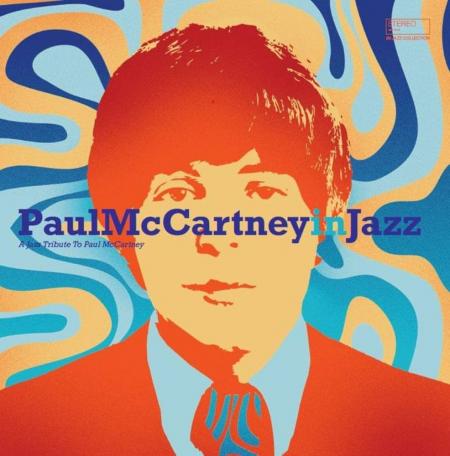 Виниловая пластинка Various Artists - Paul McCartney In Jazz (Black Vinyl LP)