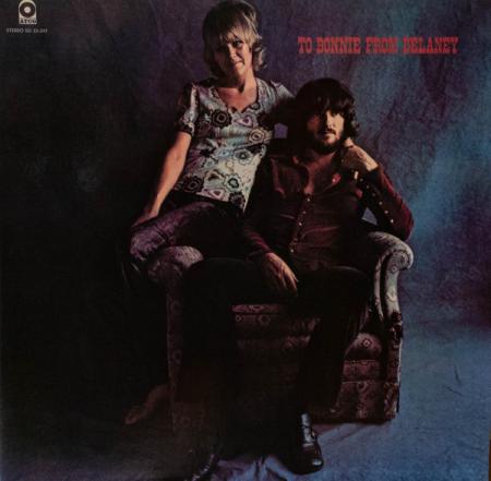 Виниловая пластинка Delaney & Bonnie - To Bonnie From Delaney (Analogue) (Black Vinyl LP)