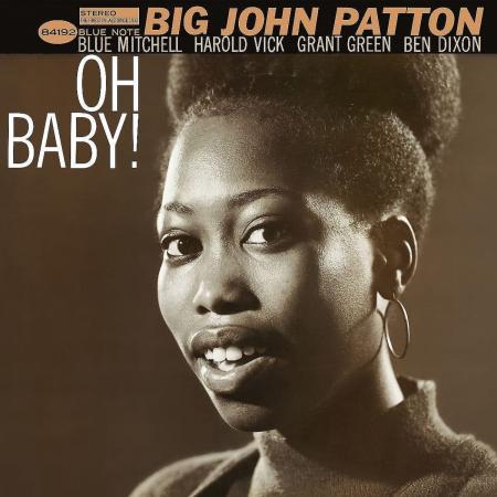 Виниловая пластинка Big John Patton - Oh Baby! (Black Vinyl LP)