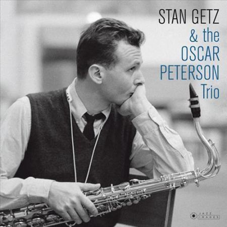 Виниловая пластинка Stan Getz; Peterson, Oscar - Stan Getz & The Oscar Peterson Trio (Black Vinyl LP)