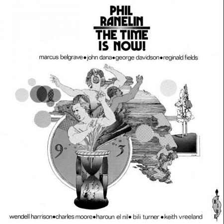 Виниловая пластинка Phil Ranelin - The Time Is Now (Analogue) (Black Vinyl LP)