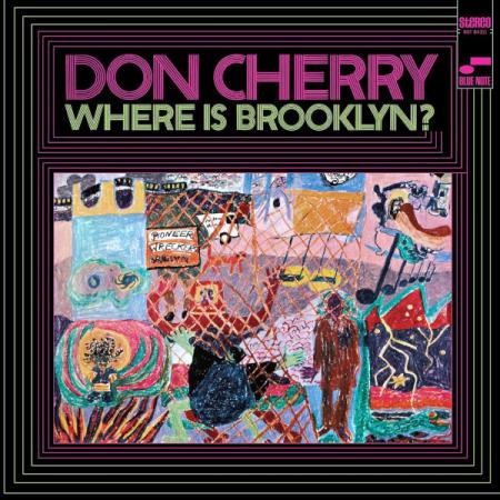Виниловая пластинка Don Cherry - Where Is Brooklyn? (Blue Note Classic)