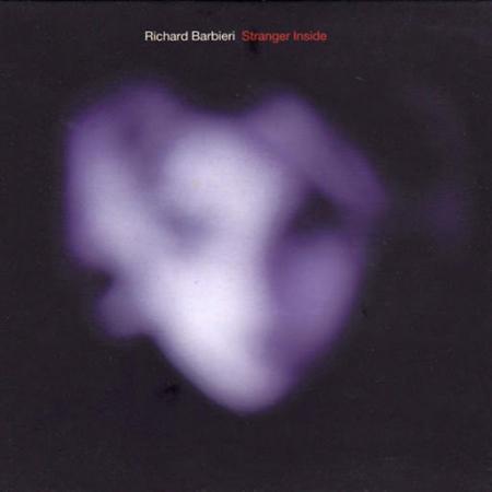Виниловая пластинка Richard Barbieri -  Stranger Inside (Black Vinyl 2LP)