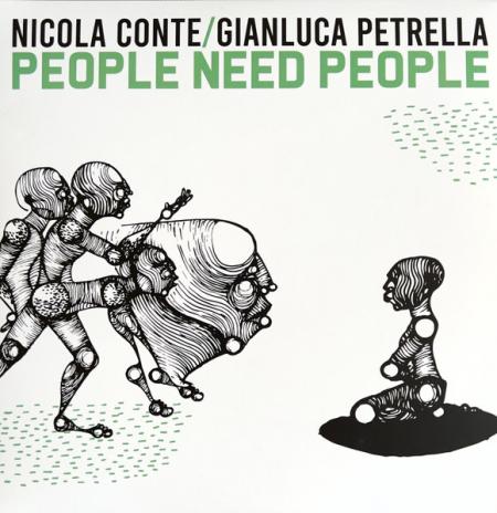 Виниловая пластинка Nicola Conte; Petrella, Gianluca - People Need People (Black Vinyl 2LP)