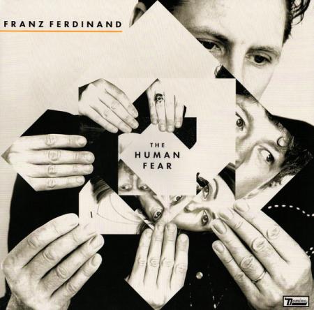 Виниловая пластинка Franz Ferdinand - The Human Fear (alternative artwork) (Black Vinyl LP)