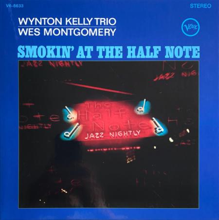 Виниловая пластинка Montgomery, Wes; Kelly, Wynton - Smokin' At The Half Note (Acoustic Sounds) (Black Vinyl LP)