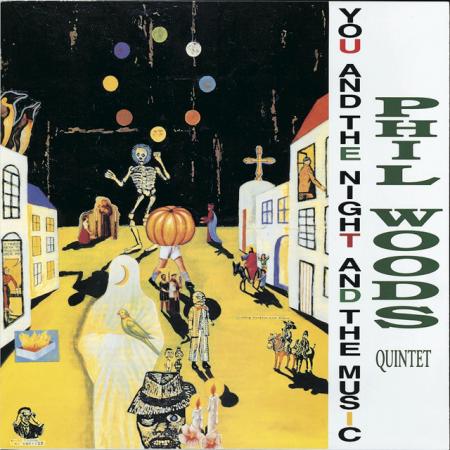 Виниловая пластинка Phil Woods - You And The Night And The Music (Audiophile, Hyper Magnum Sound) (Black Vinyl LP)