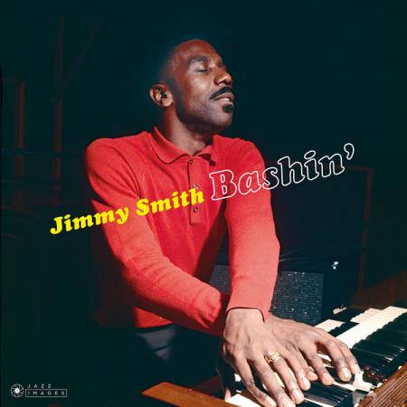 Виниловая пластинка Smith, Jimmy - Bashin' (BlackVinyl LP)