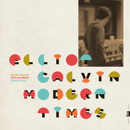 Виниловая пластинка Elliot Galvin - Modern Times (Black Vinyl LP)