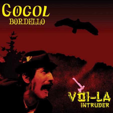 Виниловая пластинка Gogol Bordello - Voi-La Intruder (Black Vinyl 2LP)