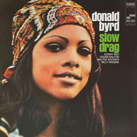Виниловая пластинка Donald Byrd - Slow Drag (180 Gram Black Vinyl LP)