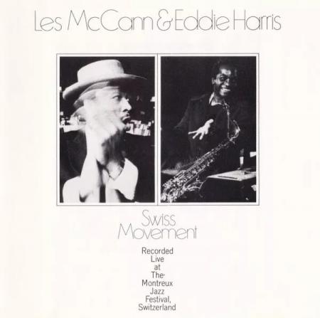 Виниловая пластинка Les McCann, Harris, Eddie - Swiss Movement (Analogue) (Black Vinyl LP)