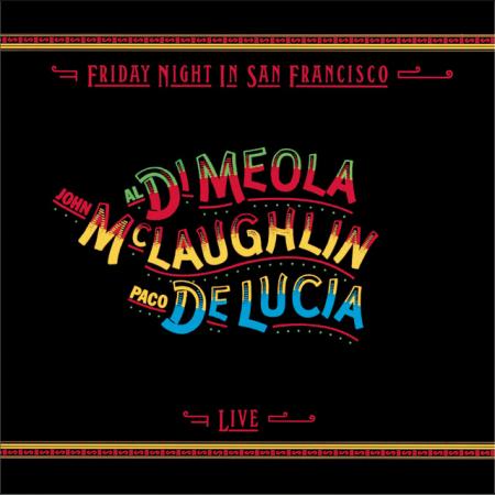 Виниловая пластинка Di Meola; McLaughlin; De Lucia - Friday Night In San Francisco (Analogue) (Black Vinyl LP)